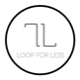 Loop for Less
