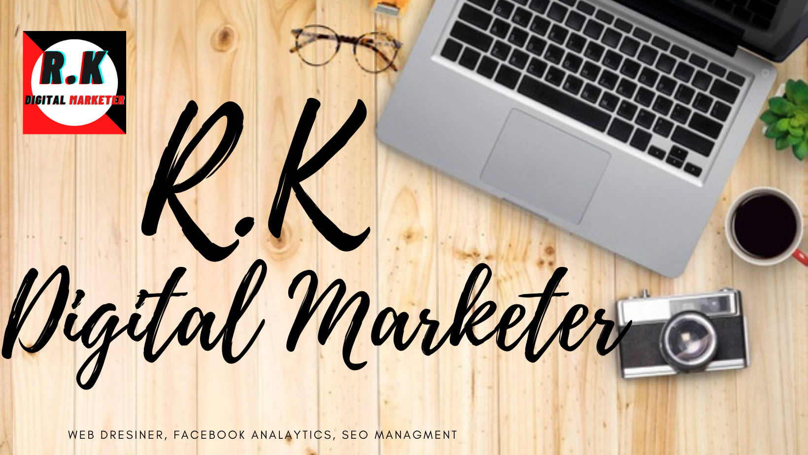 R K Digital Marketer