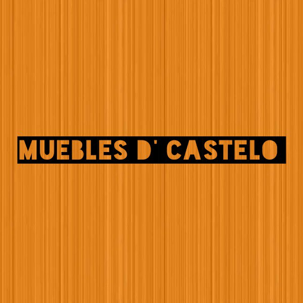 Muebles D' Castelo