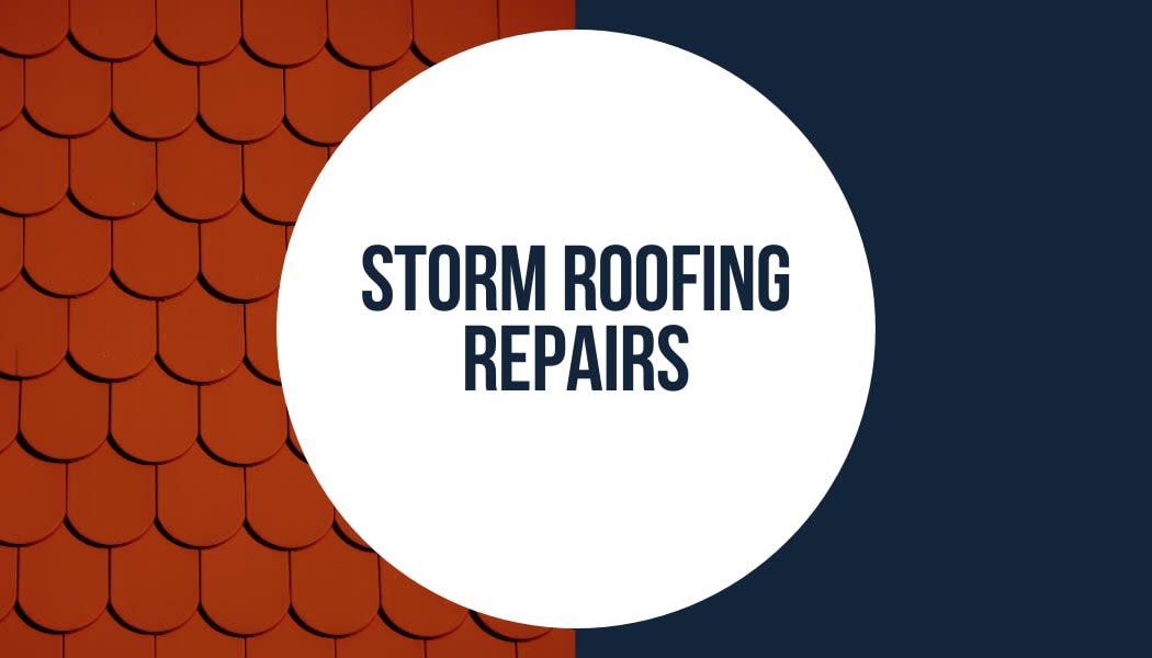 Storm Roofing Repairs