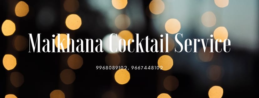 Maikhana Cocktail Service