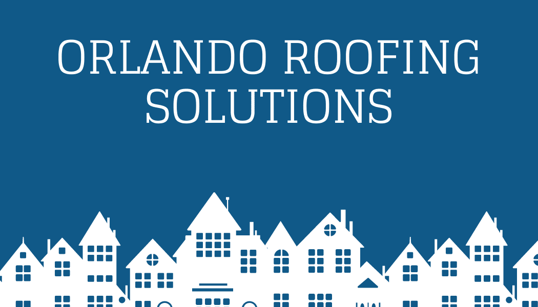 Orlando Roofing Solutions
