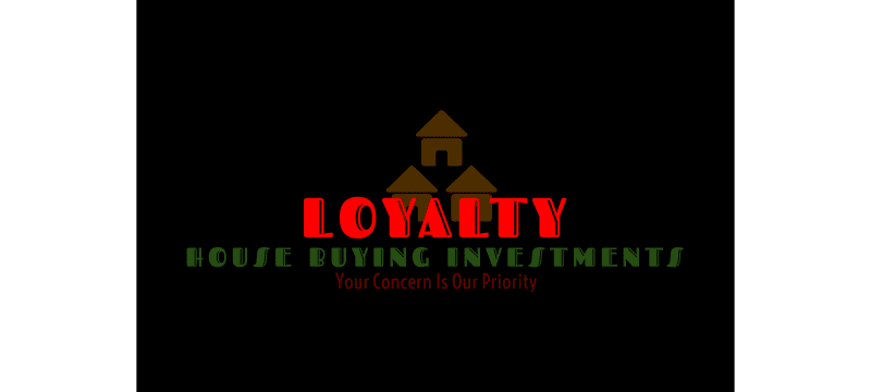 Loyalty House Buying Investments LLC.