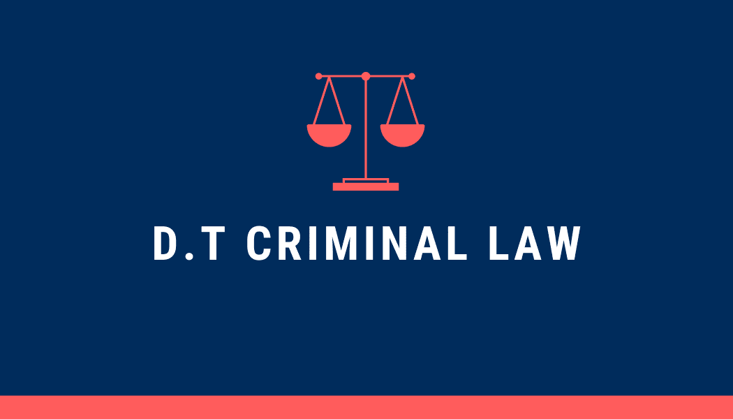 DT Criminal Law