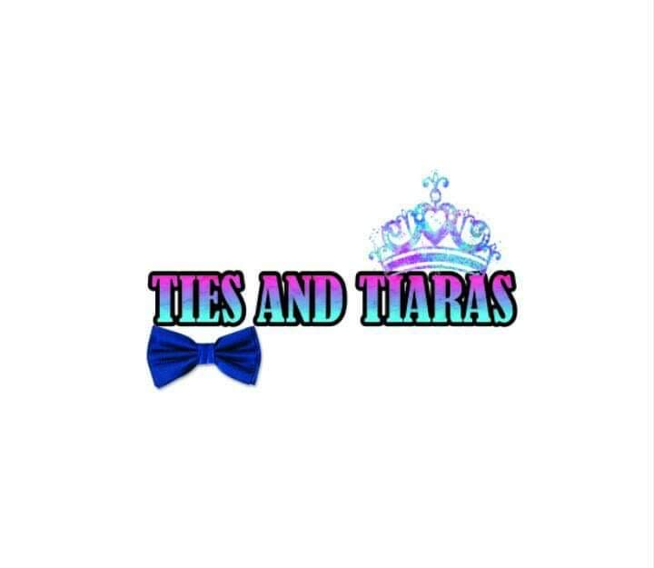 Ties And Tiaras