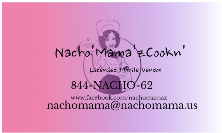 Nacho' Mama’z Cookn, LLC.