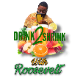 Drink 2 Shrink With Roosevelt