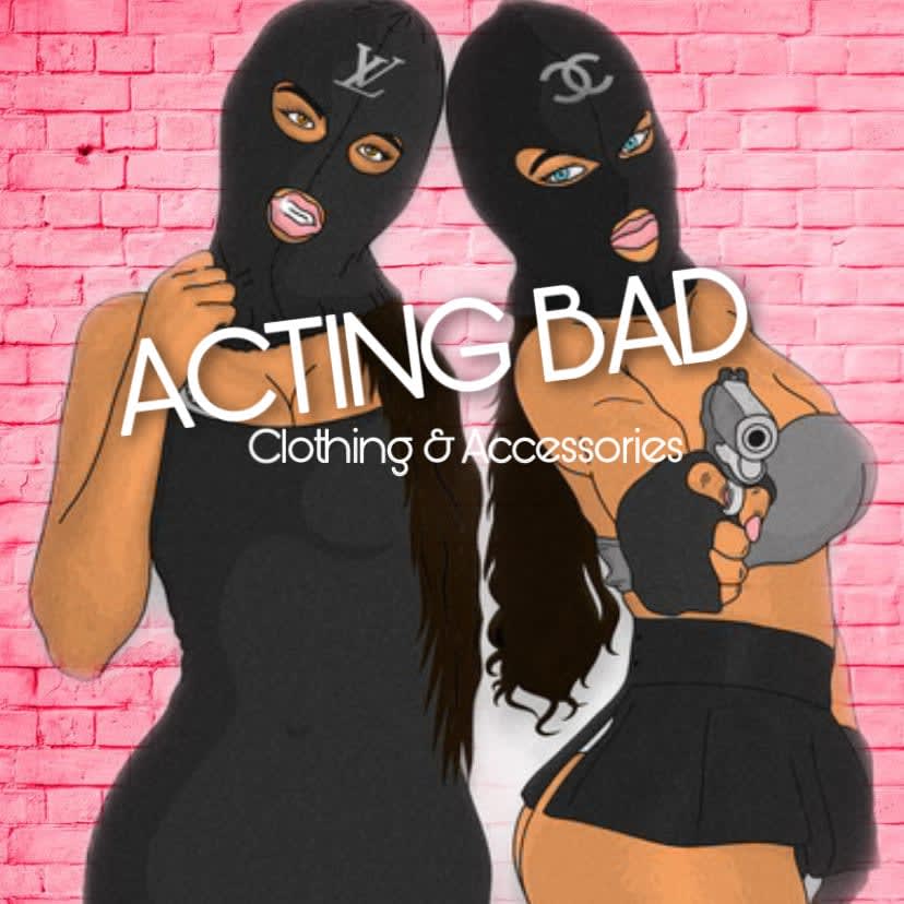 Acting Bad