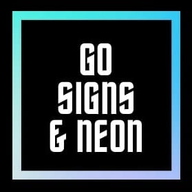 GO Signs And Neon