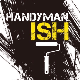 HandymanIsh