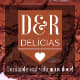 D&R Delícias