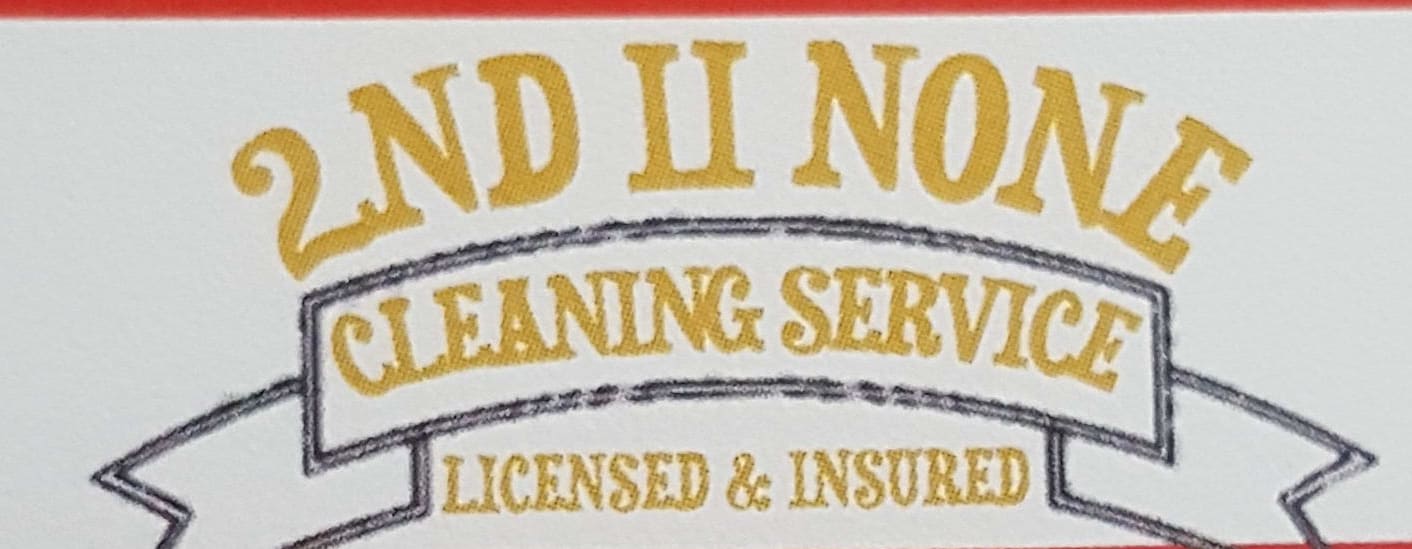2nd to None Cleaning Services