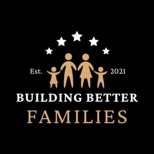 Building Better Families