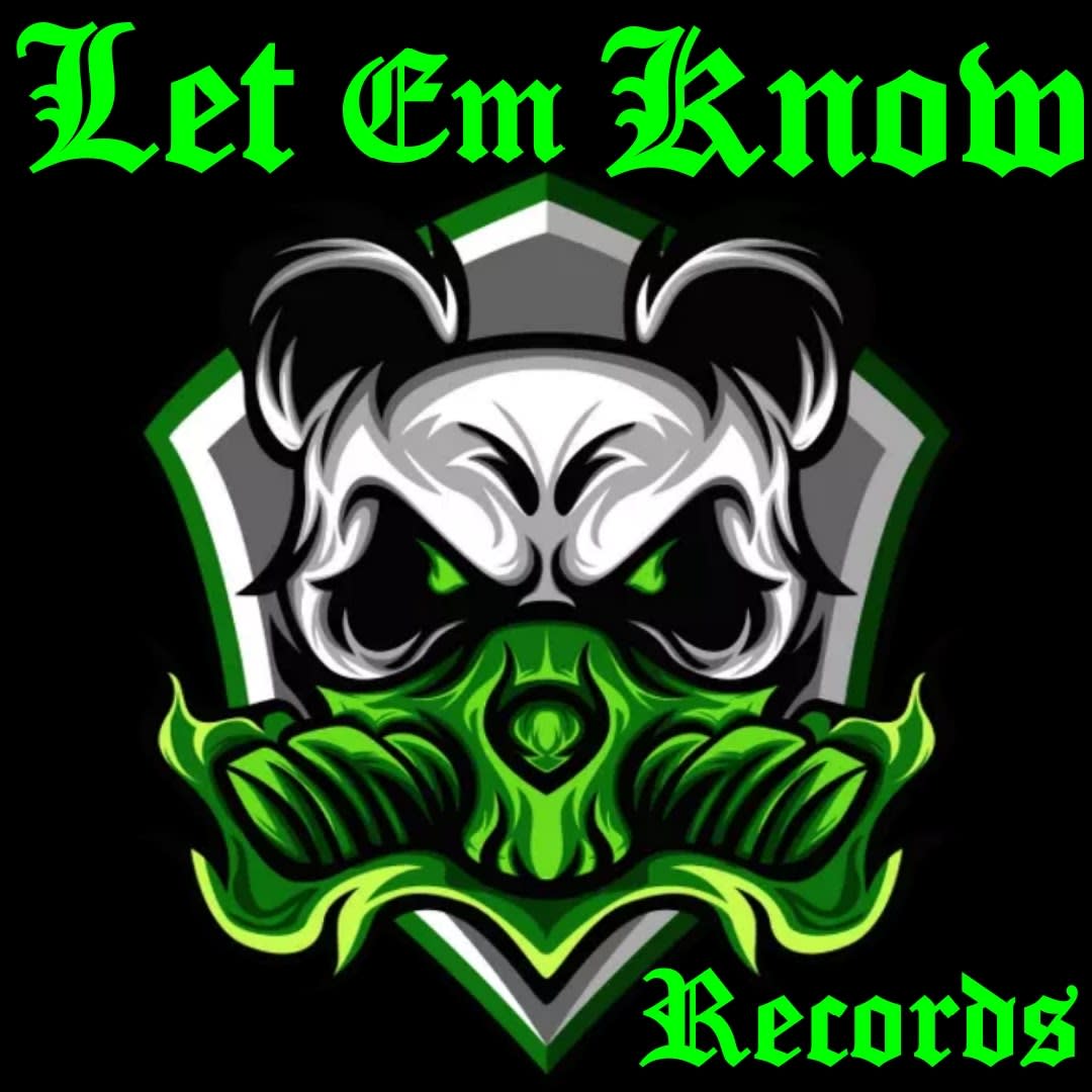 Let Em Know Records