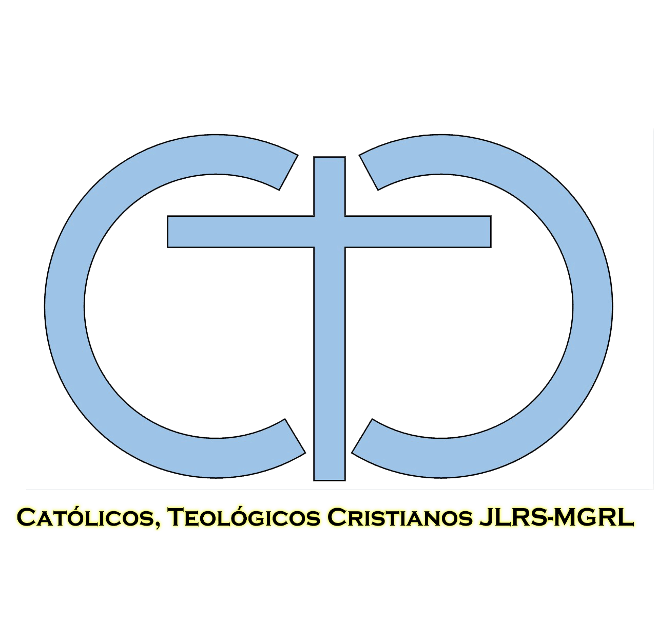 Católicos, Teológicos Cristianos JLRS-MGRL