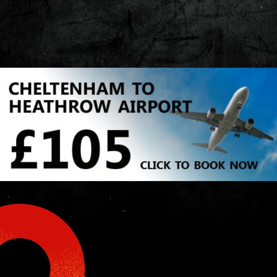 cheltenham to heathrow