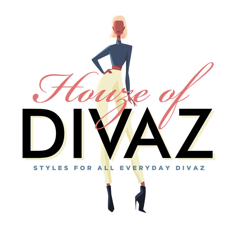 Houze of DIVAZ