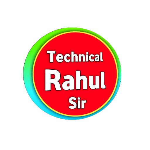 Technical Rahul Sir