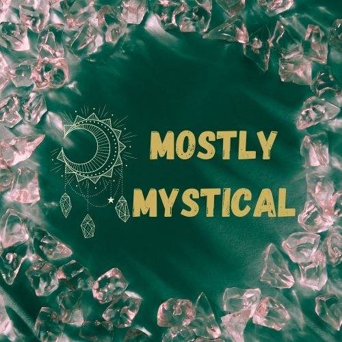 Mostly Mystical