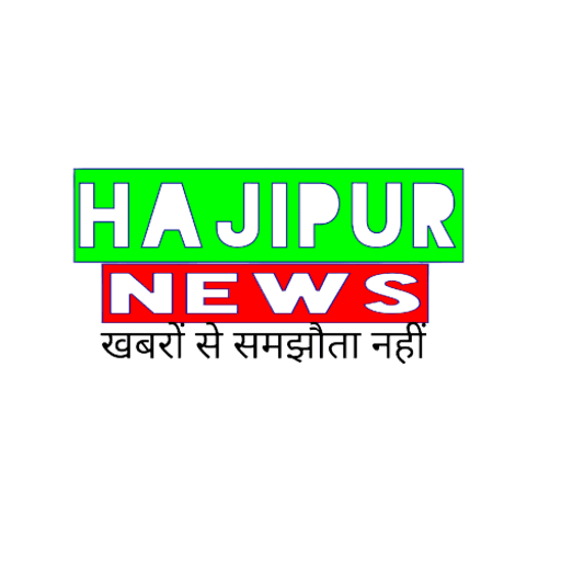 HAJIPUR NEWS