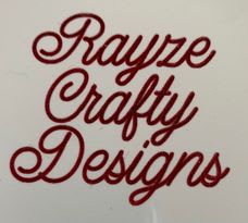 Rayze Crafty Designs