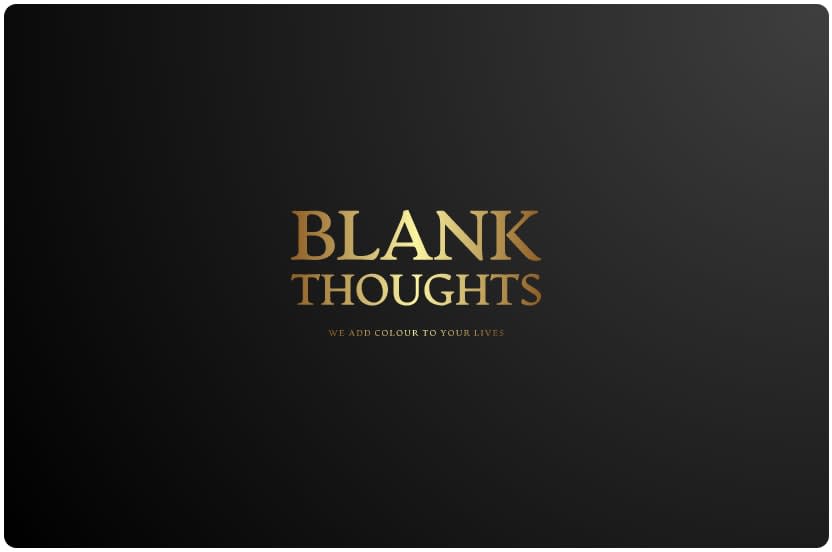 Blank Thoughts Creation