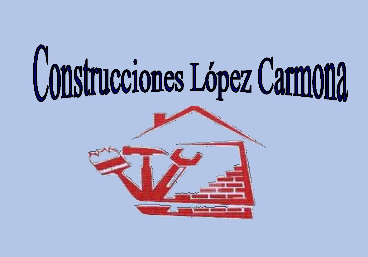 CONSTRUCCIONES Y PROYECTOS LÓPEZCARMONA, S.L.U.