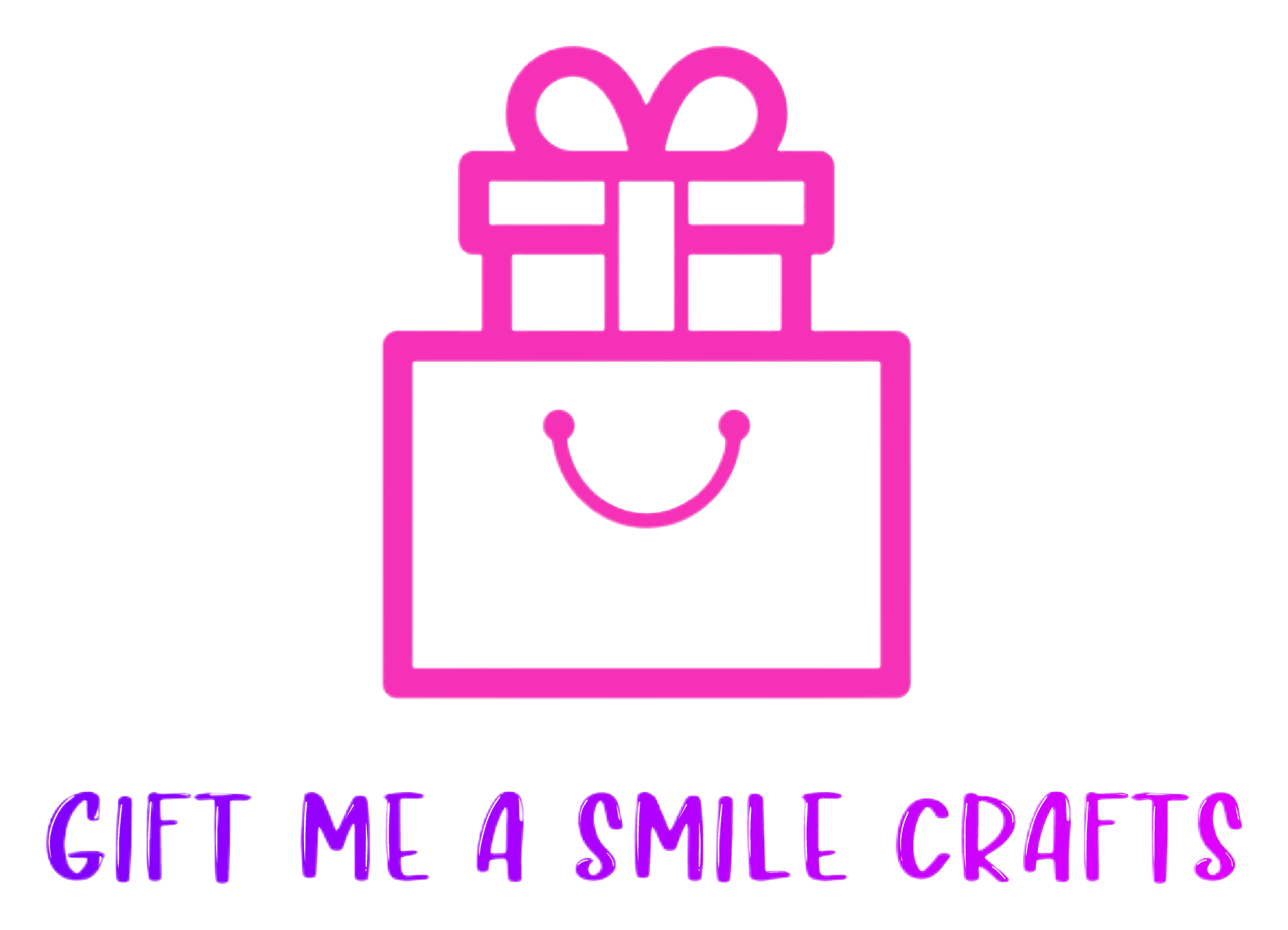 Gift Me a Smile Crafts