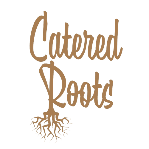 Catered Roots