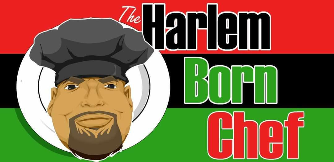 The Harlem Born Chef