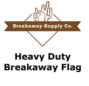 HD Breakaway Flag - Rodeo Equipment - Breakaway Supply Co. - Rodeo  Equipment E-Commerce