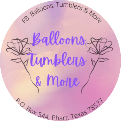 Balloons, Tumblers & More