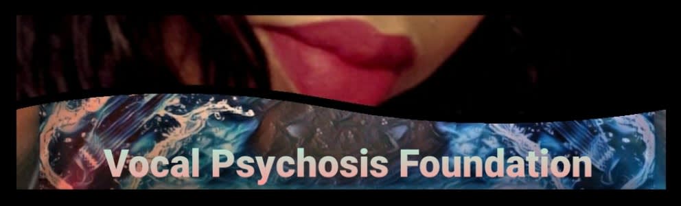 Vocal Psychosis Foundation