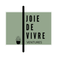 Joie De Vivre Ventures -  A Community Invested Company