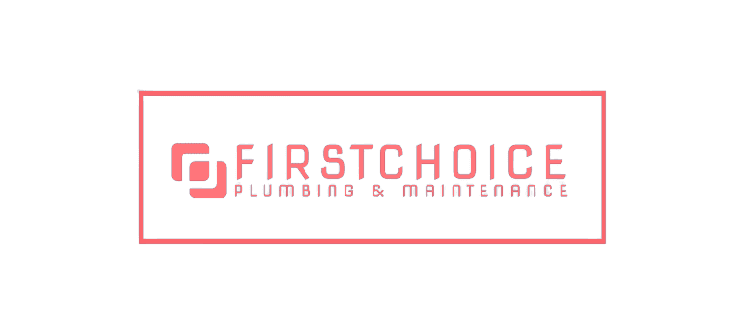 First Choice Plumbing and Maintenance