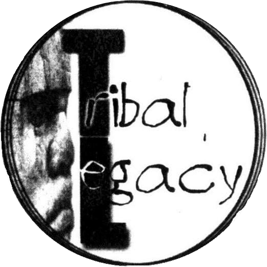 Tribal Legacy