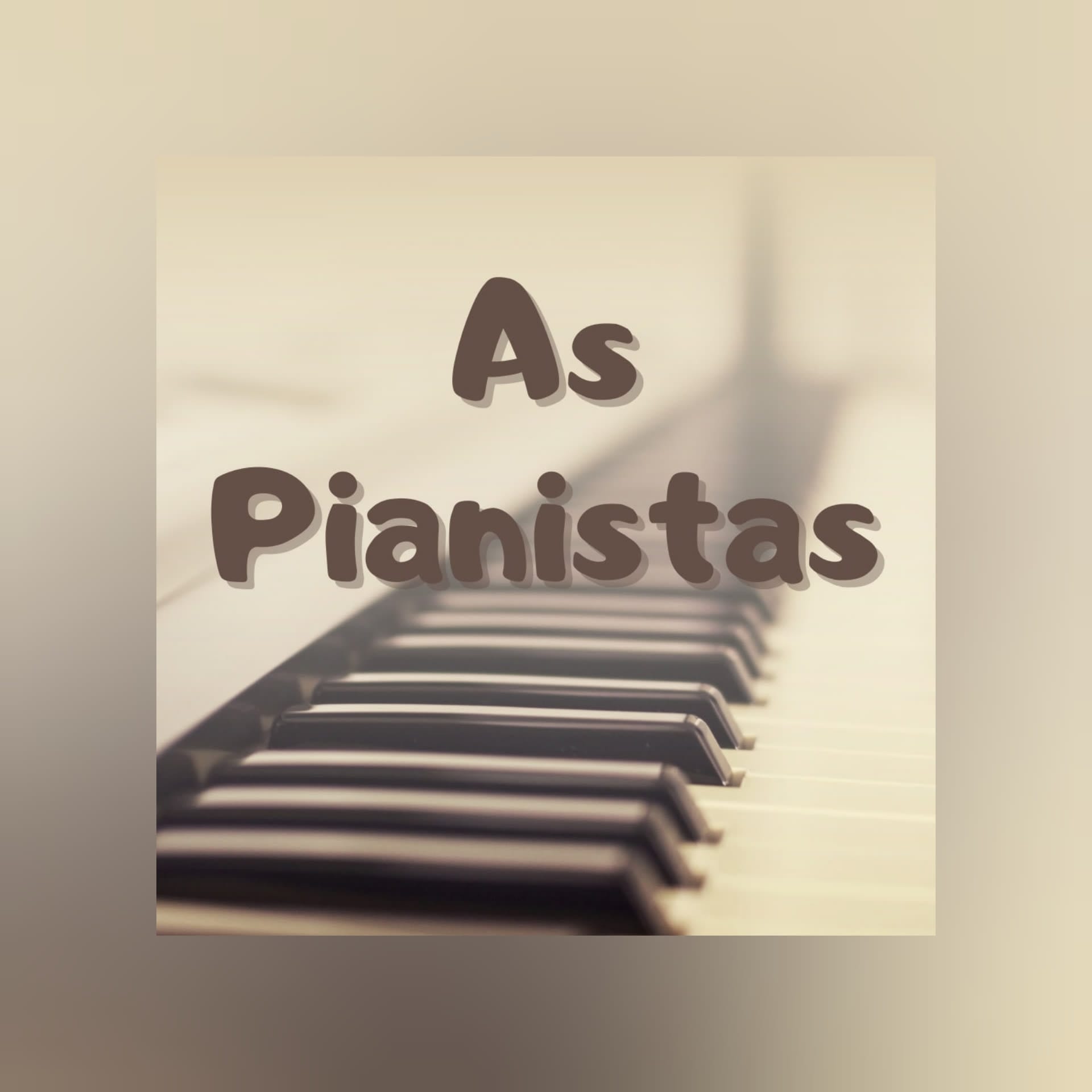 As Pianistas