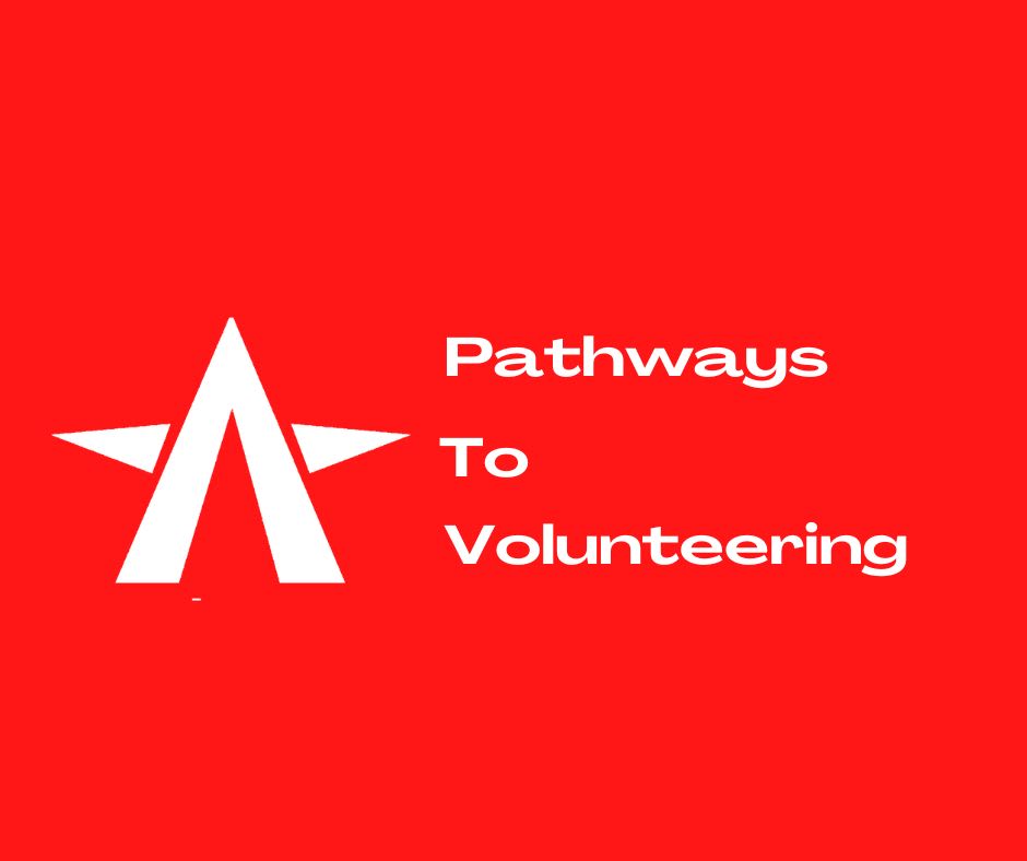 Pathways To Volunteering