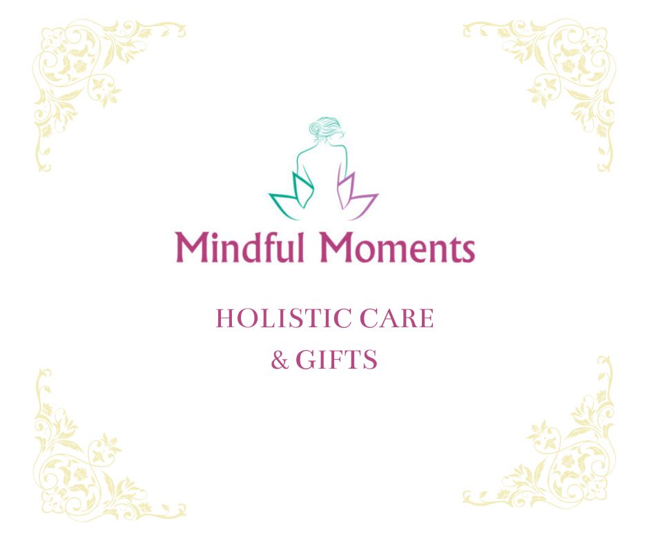Mindful Moments Holistic Care & Gifts