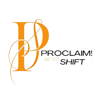 PROCLAIM! & Shift