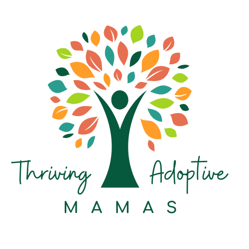 Thriving Adoptive Mamas
