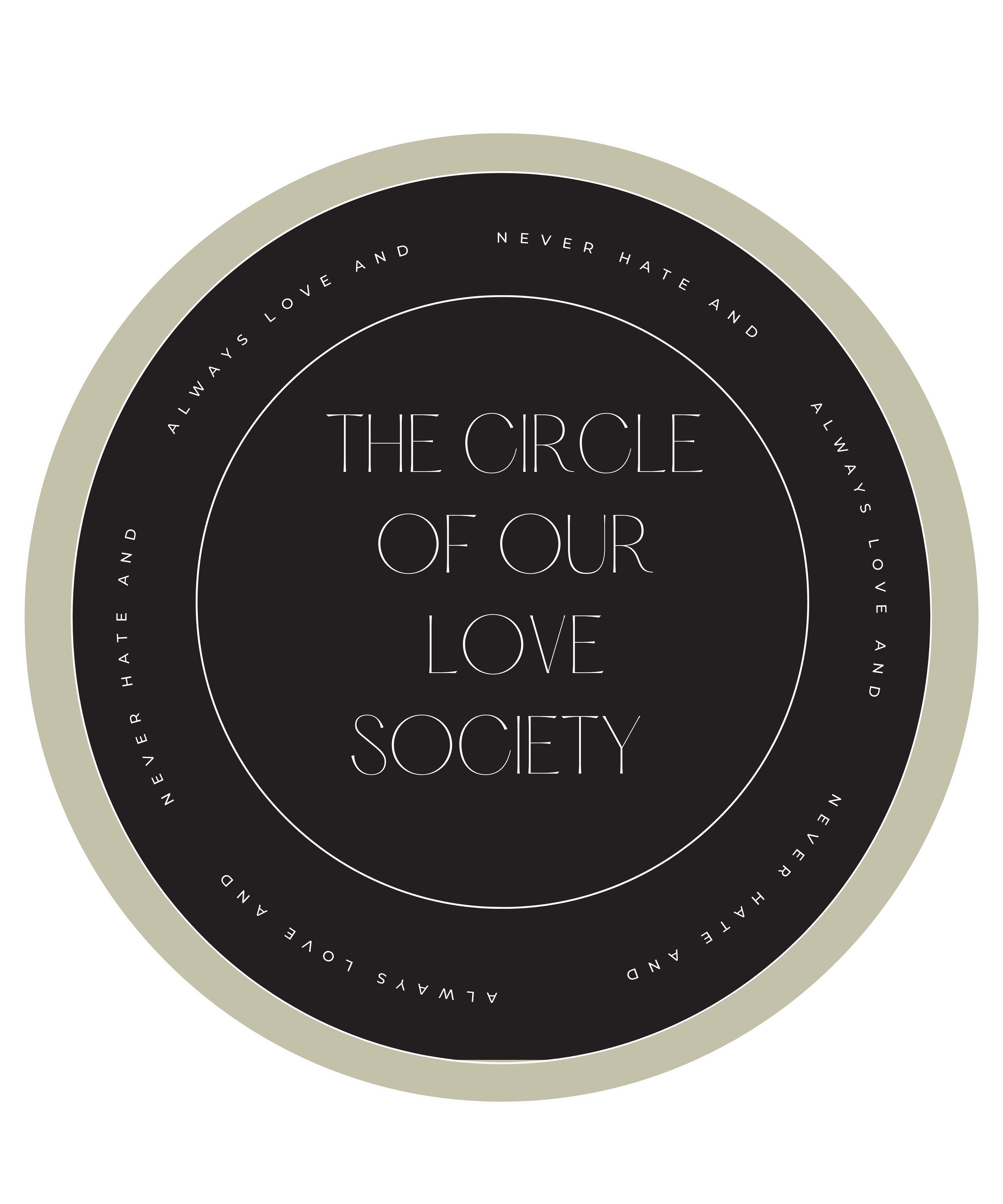 The Circle Of Our Love Society