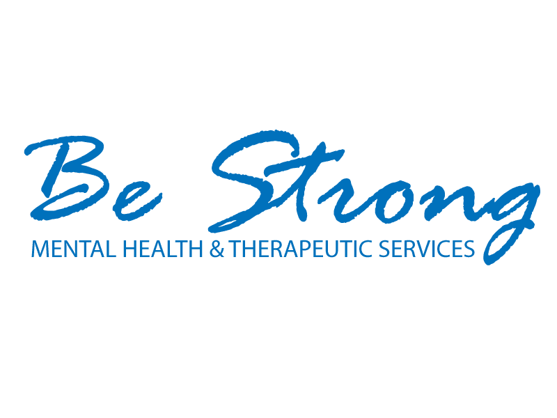 Be Strong Mental Health & Therapeutic Services L.L.C.