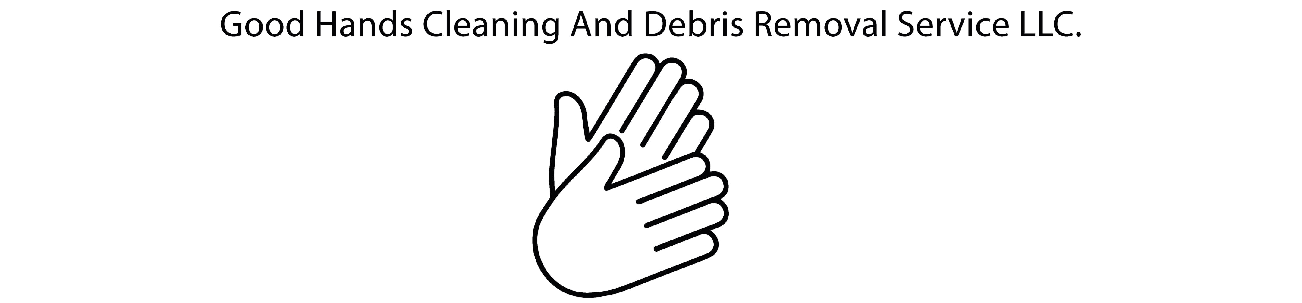 Good Hands Cleaning and Debris Removal Service