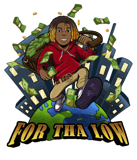 For Tha Low