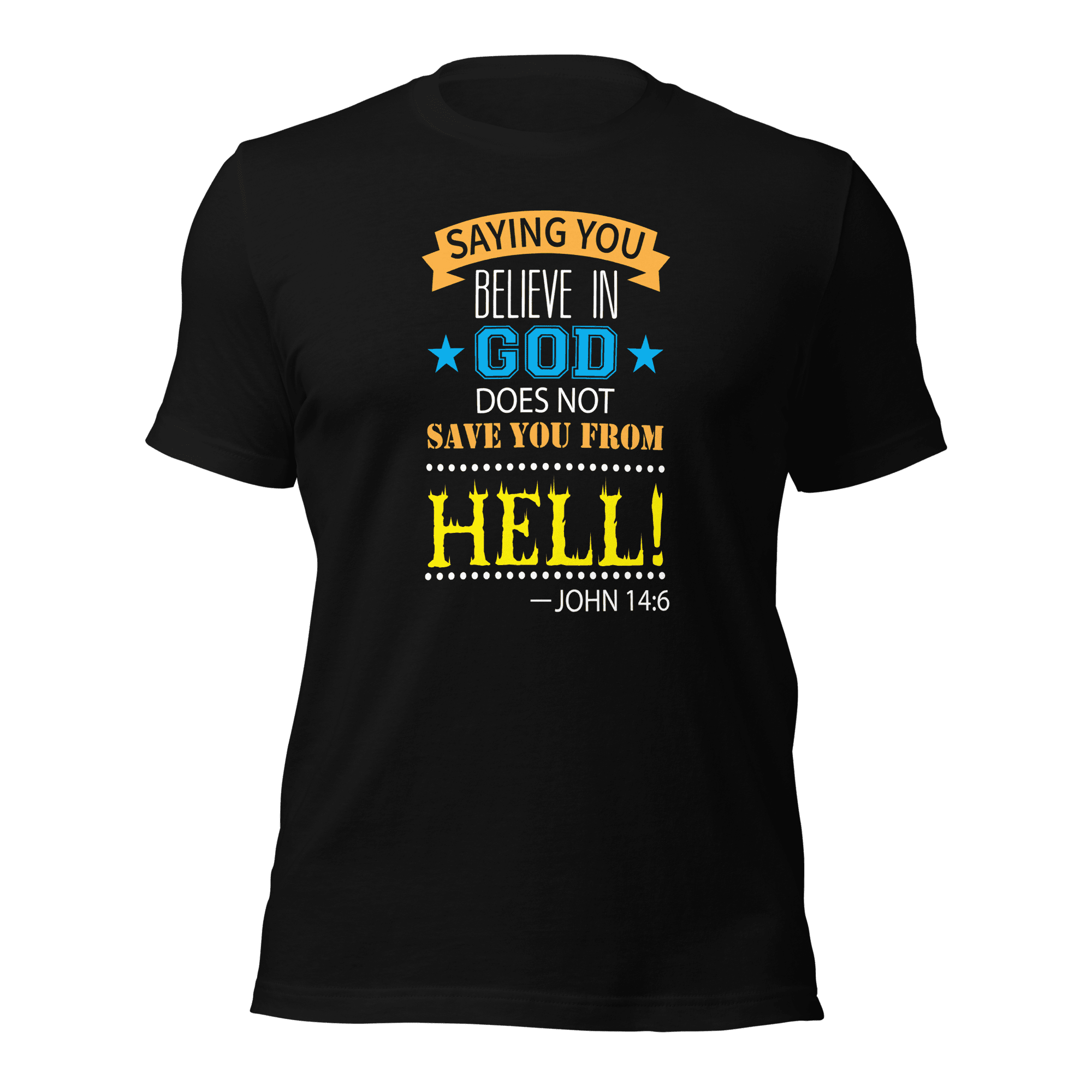 saying-you-believe-in-god-short-sleeve-t-shirts-beboldteesapparel