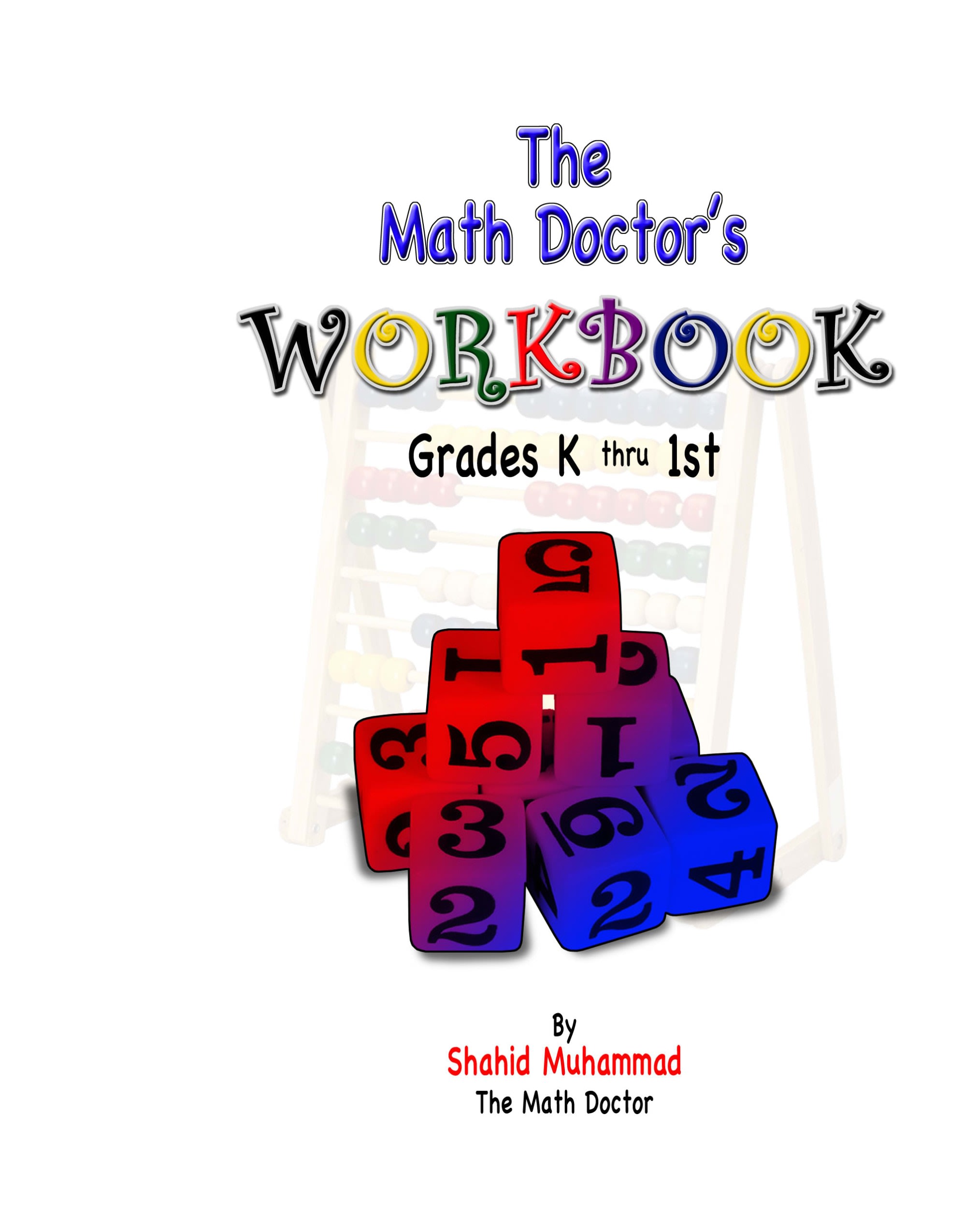 Math Dogter Math Doctor K thru First Grade Workbook - Games & Workbooks - The Math ...