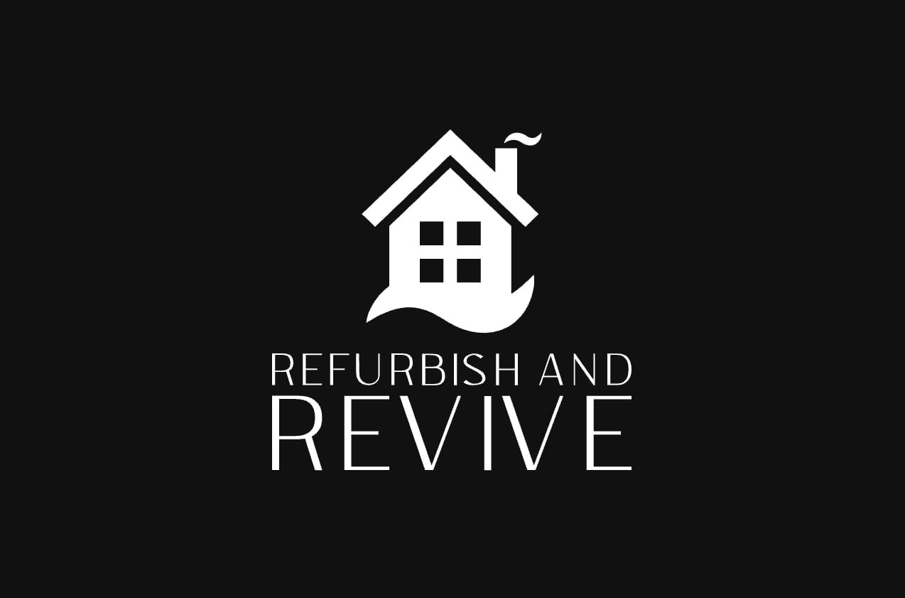 Refurbish and Revive