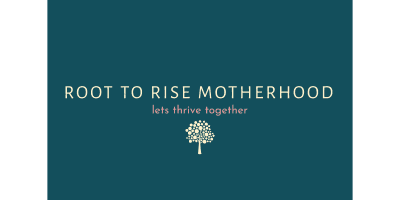 Root to Rise Motherhood, LLC