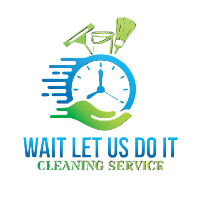 Wait Let Us Do Cleaning Service